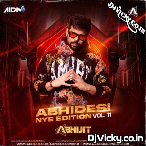 Abhidesi Vol-11 (NYE Edition) - Dj Abhijit